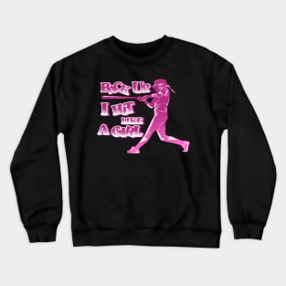 Play Like A Girl Softball Baseball Player Crewneck Sweatshirt